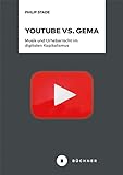 YouTube vs. GEMA: Musik und Urheberrecht im digitalen Kapitalismus